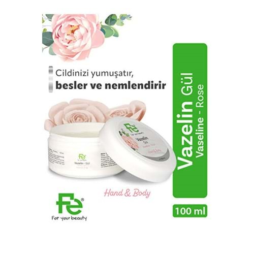 FE VAZELİN 100 ML GÜL