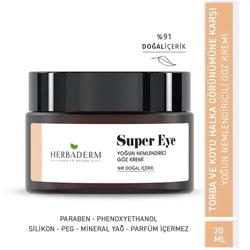 HERBADERM SUPER EYE YOĞUN NEMLENDİRİCİ GÖZ KREM 20 ML