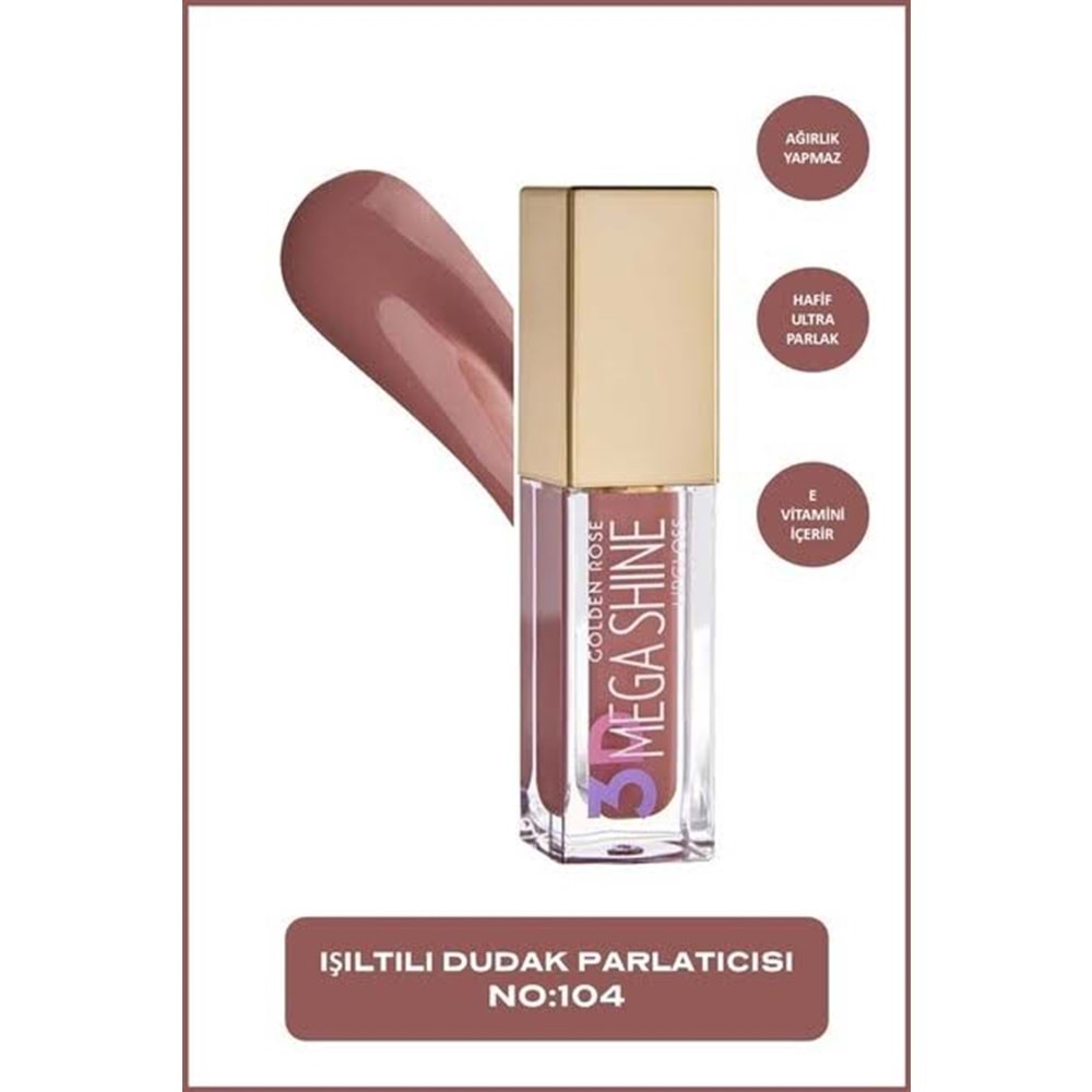 GOLDEN ROSE 3D MEGA SHINE LIPGLOSS 104