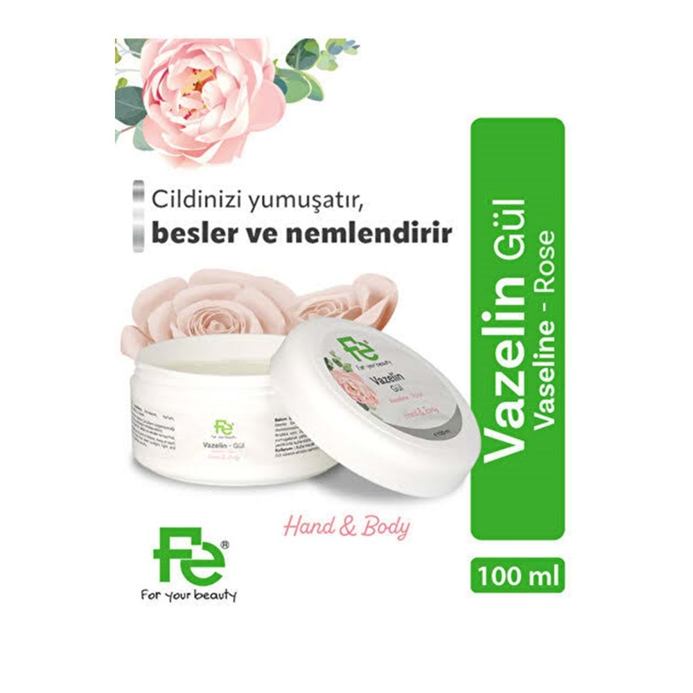 FE VAZELİN 100 ML GÜL
